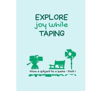 Explore Joy While Taping | Part I: The A-Z Interactive130 Photo Missions to Build Stories | From 26 Subjects to Scene Keepsake | Scrapbook For ... Composition & Narrative | Gift for Women Men