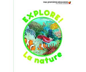 EXPLORE - LA NATURE