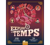 Explore le temps - Julien Hervieux - Deux Coqs D'or - cartonné - Livre-jeu