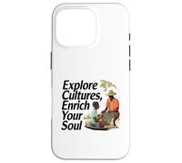 Explore Les Cultures Enrichis Ton Âme Thème Diversité Coque pour iPhone 16 Pro