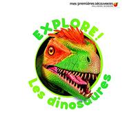 EXPLORE LES DINOSAURES