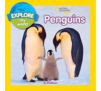Explore My World: Penguins