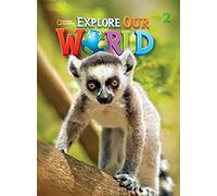Explore Our World 2