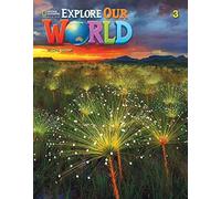 Explore Our World 3