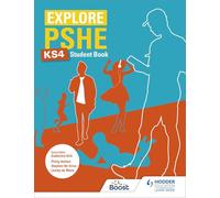 Explore PSHE for Key Stage 4 Student Book