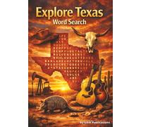 Explore Texas Word Search: Word Search with Easy to Read Print about Texas, Longhorns, Lone Star State and more | 6x9 inches, 110 pages | 50+ puzzles ... Gift for Vacations, Holidays, and Free Times