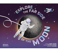 Explore the Far Side of the Moon /anglais