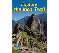 Explore the Inca Trail - [Version Originale] Inconnu (Auteur)