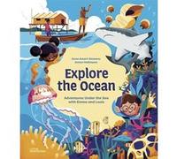 Explore the ocean Anne Ameri-Siemens (Auteur), Anton Hallmann (Illustration)