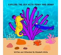 Explore The Sea With Penny and Benny