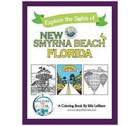 Explore The Sights Of New Smyrna Beach, Florida