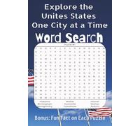 Explore the United States One City at a Time Word Search Bonus: Fun Fact on each Puzzle: Word Search Puzzle Book: Perfect for Kids, Young Adults, ... Kids, School, Birthdays, Holidays Paperback -