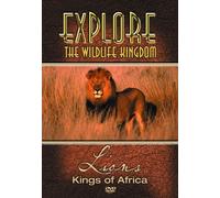 Explore The Wildlife Kingdom: Lions Kings Of Africa [Dvd]