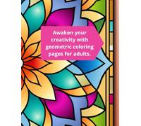 Explore the world of shapes with this unique geometric coloring book for children and adults.: “Includes exclusive illustrations for hours of fun and limitless creativity.”