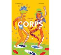 Explore ton corps !