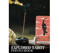 Explored Tarot Photo Album Book: Picture Book Of Photos For Relaxation With Impressive Pictures For All Ages To Relieve Stress And Get Creative Christmas Photo Book For All Ages To Relieve Stress And