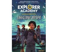 Explorer Academy : Discovery Academy. L'île interdite. Volume 7