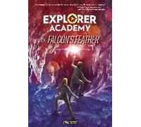 Explorer Academy: The Falcon's Feather (Book 2)