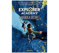 Explorer Academy: The Nebula Secret (Book 1)