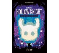 Explorer Hollow Knight: Le renouveau du Metroidvania
