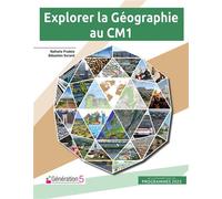 Nathalie Pradels, Sébastien Durand – Géographie CM1 : Explorer la Géographie – Éd. 2019 – CD-ROM