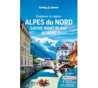 Explorer la région Alpes du Nord 1ed