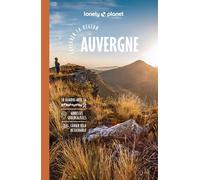 Lonely Planet – Guide Auvergne – Randonnées, itinéraires vélo, train et van – 2025-2026