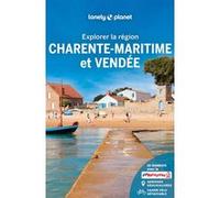 Explorer la région Charente-Maritime et Vendée 5ed Lonely Planet (Auteur)