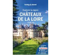 Lonely Planet – Guide Châteaux de la Loire 2024-2025 – Randonnées, vélo, train, van