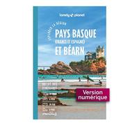 Explorer la région Pays basque et Béarn 7ed - Lonely Planet - Lonely Planet - ebook (ePub) - Guide