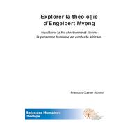 Explorer la théologie d'Engelbert Mveng