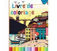 Explorer le Portugal en s'amusant: Livre de coloriage pour enfants à partir de 4 ans avec 40 magnifiques paysages.: Faites voyagez vos enfants à travers le Portugal avec les crayons de couleurs