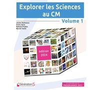 Explorer les Sciences au CM - volume 1 (édition 2024)