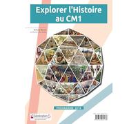 Explorer L'histoire Au Cm1