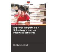 Explorer l'impact de « Schoology » sur les résultats scolaires