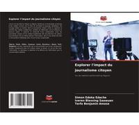 Explorer L'impact Du Journalisme Citoyen