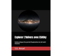 Explorer L'Univers avec ESASky: Guide pratique d'un portail d'exploration du ciel multi-missions
