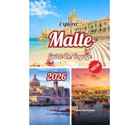Explorer Malte Guide de voyage 2026