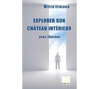 Explorer son château intérieur