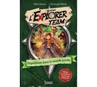 Björn Berenz – Explorer Team : Expédition dans le monde perdu – Tome 2 – Broché