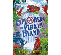 Explorers at Pirate Island (The Explorers' Clubs) – Faber & Faber