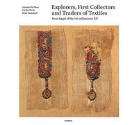 Explorers, First Collectors And Traders Of Textiles