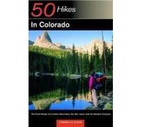 Explorer's Guide 50 Hikes In Colorado