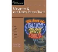Explorers Guide Memphis the Delta Blues Trail A Great Destination by Melissa Gage Justin Gage (Auteur)