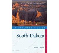 Explorers Guide South Dakota by Marion L. Head
