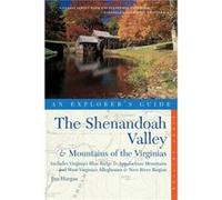 Explorers Guide The Shenandoah Valley Mountains of the Virginias by Jim Hargan Hargan, Jim (Auteur)