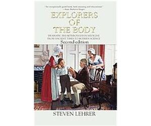 Explorers of the Body Steven Lehrer (Auteur)