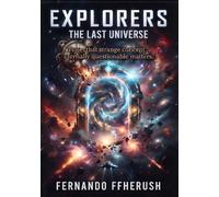 EXPLORERS - THE LAST UNIVERSE