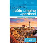 Explorez la côte du Maine et Portland