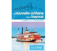 Explorez La Nouvelle-Orléans et les bayous